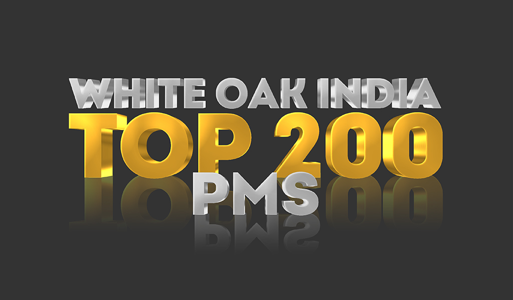 Top 200 PMS - WhiteOak India