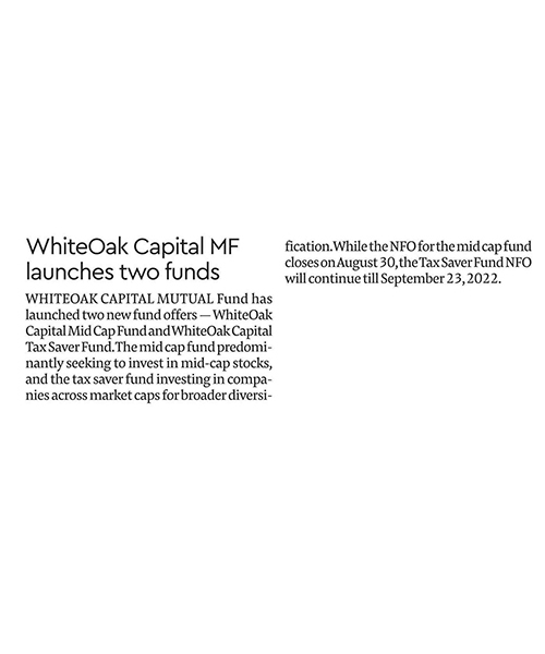  WhiteOak Capital MF launches two funds